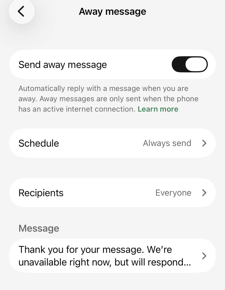 The Away message settings screen in WhatsApp Business, with the send toggle on, a schedule option, recipients set to Everyone, and a saved away message