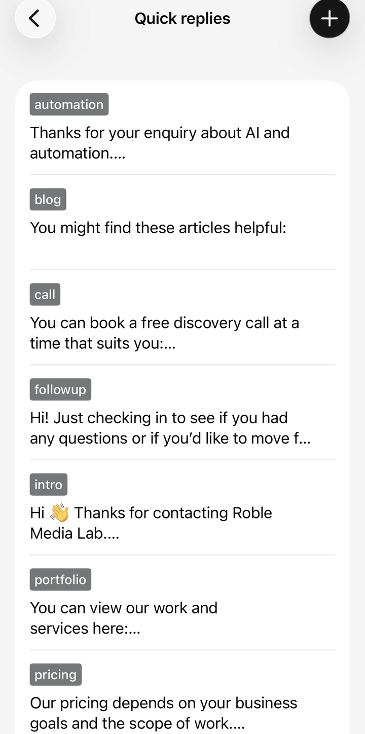The Quick replies screen in WhatsApp Business listing several saved replies, each with a short keyword label and the first line of its message